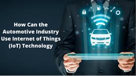 10 Uses of IoT in the Automotive Industry