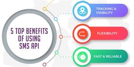 Top 5 Benefits of Using SMS API